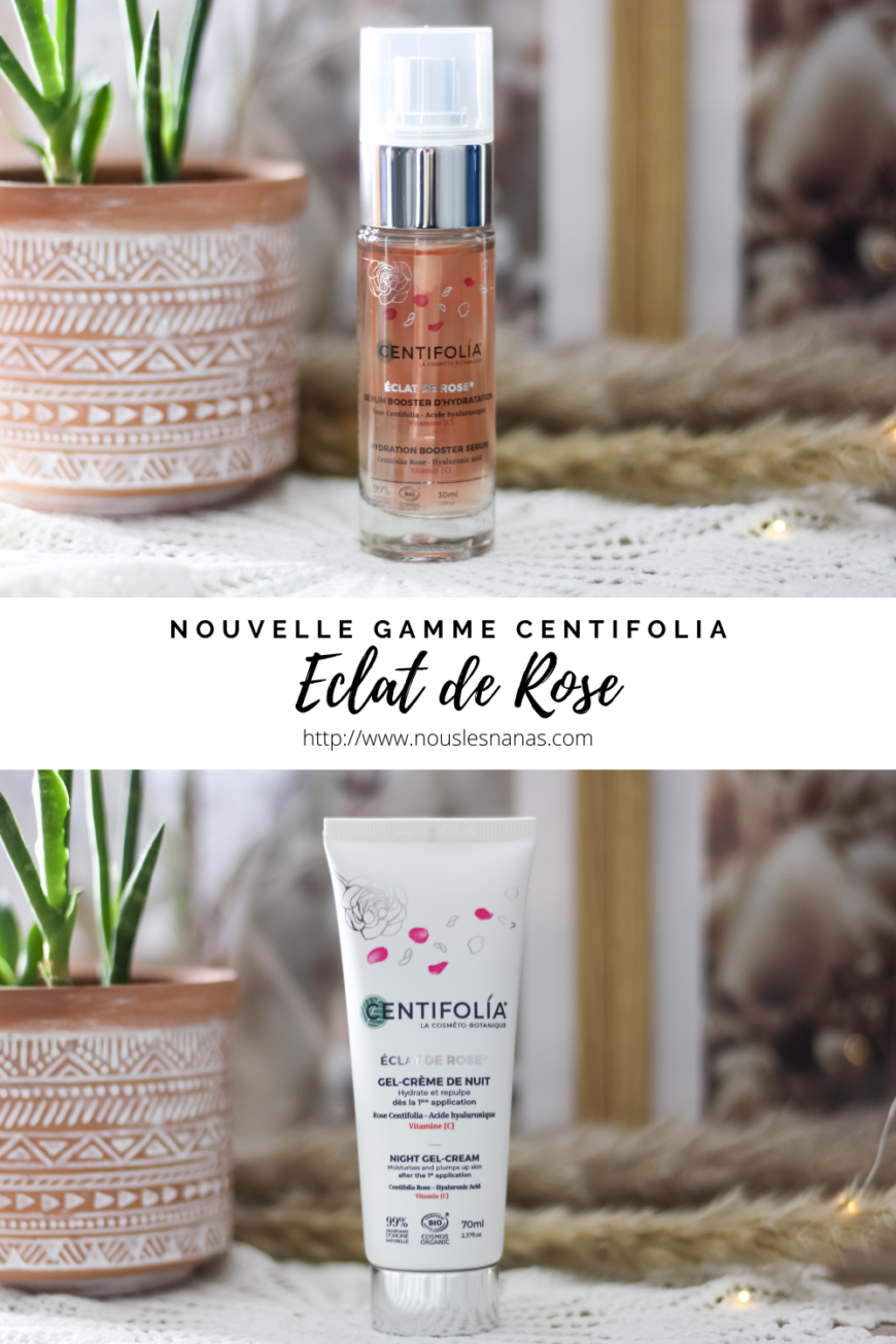 La gamme Éclat de Rose de Centifolia s est agrandit Nous les Nanas